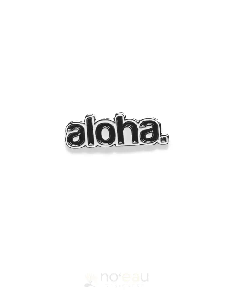 ACTIONS OF ALOHA - Aloha Pin - Noʻeau Designers