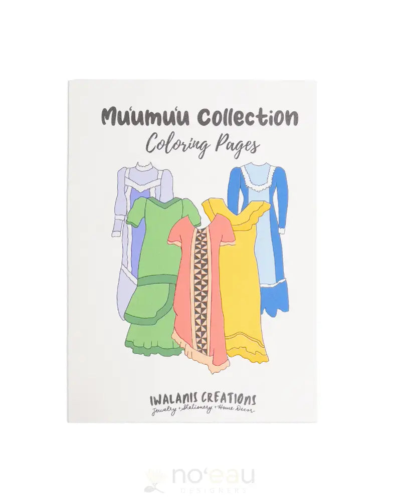 IWALANIS CREATIONS - Mu'umu'u Coloring Book - Noʻeau Designers