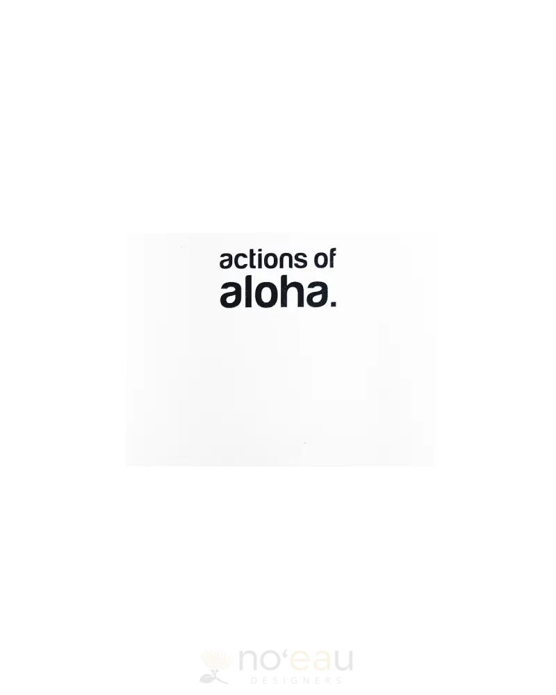 Actions Of Aloha - Actions Of Aloha Sticky Note Stationery