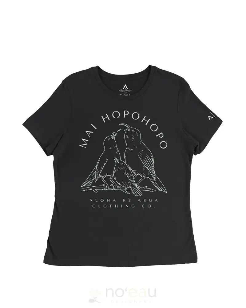 ALOHA KE AKUA CLOTHING CO. - Mai Hopohopo Black Womens T-Shirt - Noʻeau Designers