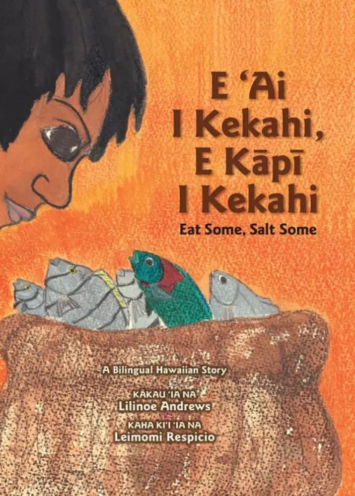 E Ai I Kehahi. Eat Some. Salt Some Book - Noʻeau Designers