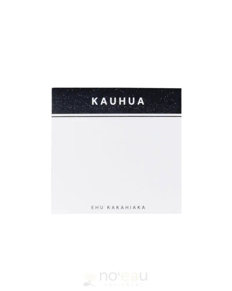 EHU KAKAHIAKA - Kauhua Post It - Noʻeau Designers