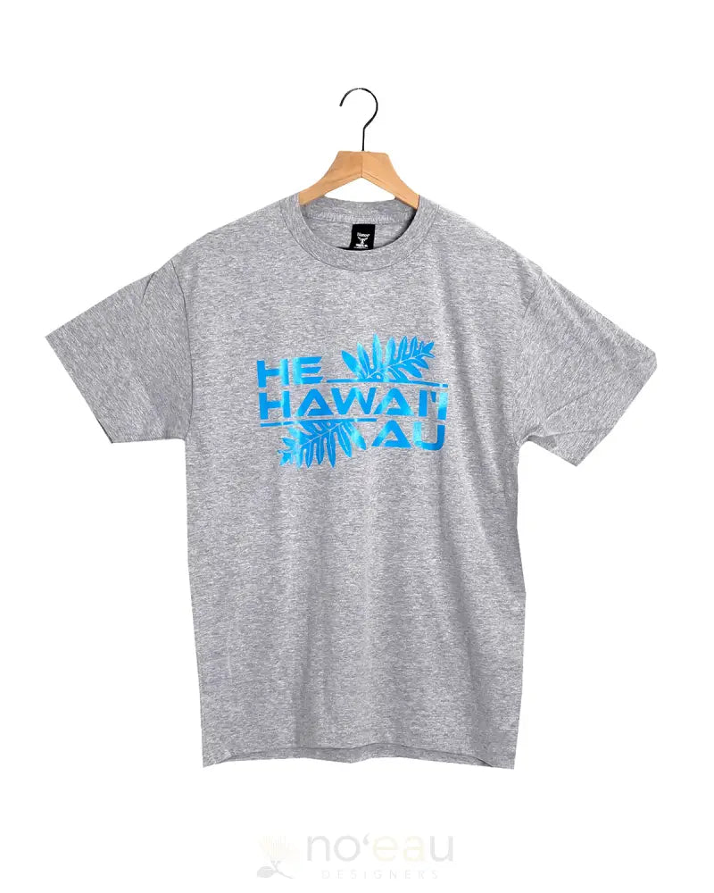 He Hawaii Au Gray & Blue T-Shirt - Noʻeau Designers