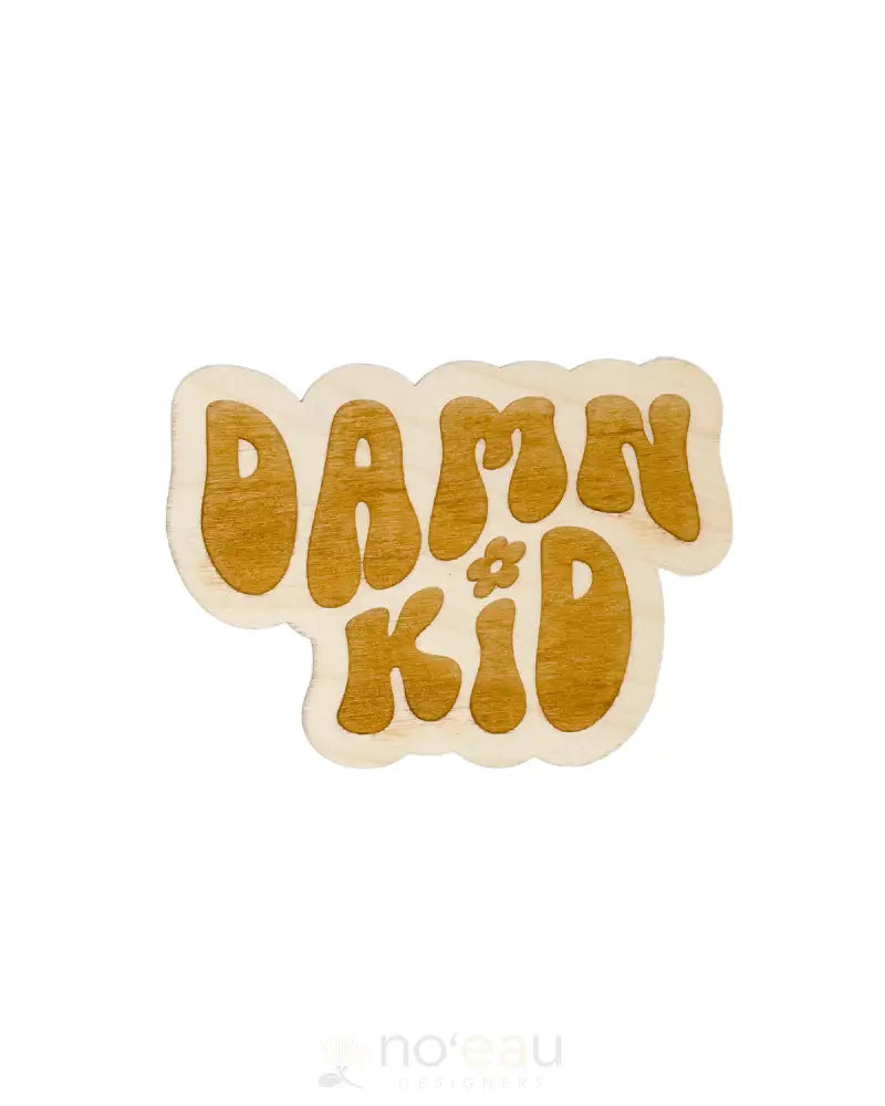 Hi Darling Shop - Assorted Birch Wood Magnet Damn Kid Accessories