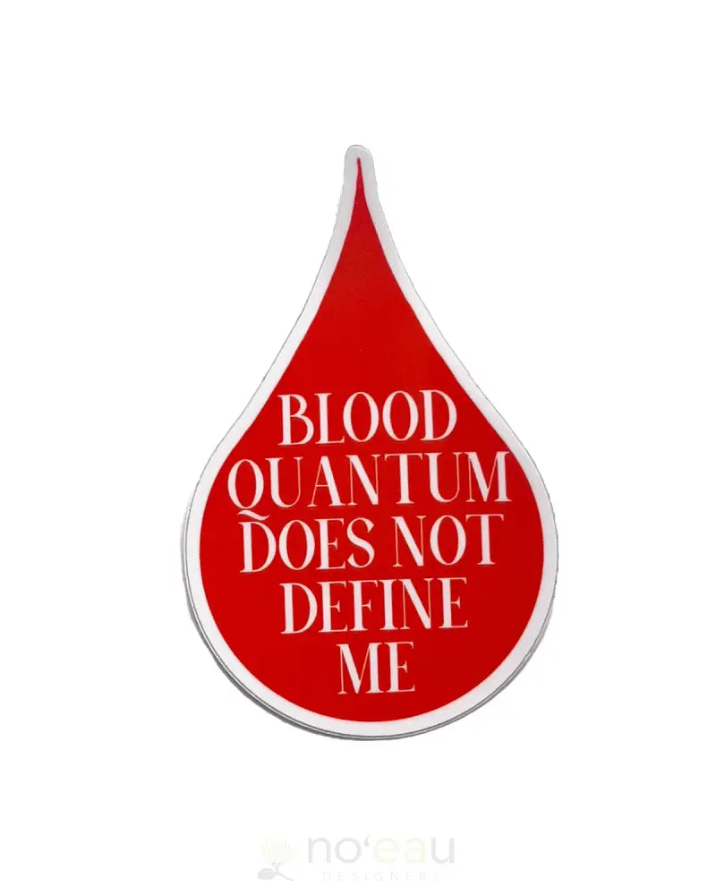HIHIʻO - Blood Quantum Sticker - Noʻeau Designers