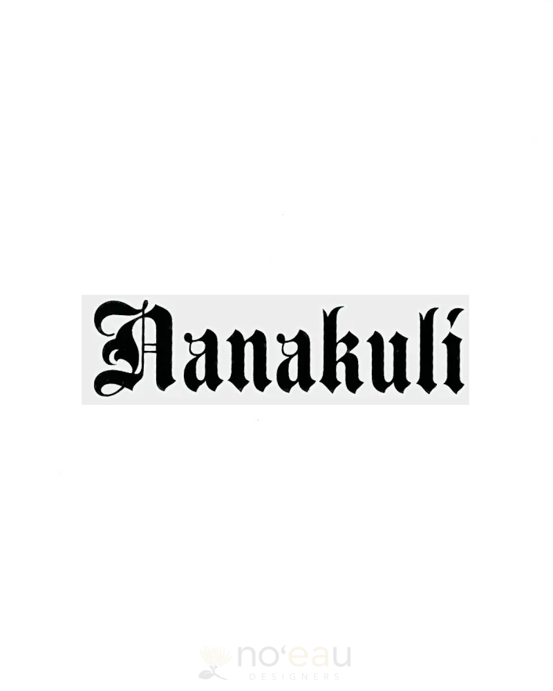 Kahealani Kreations - Assorted Blackletter City (Vinyl) Nanakuli / Black Stickers/Pins/Patches