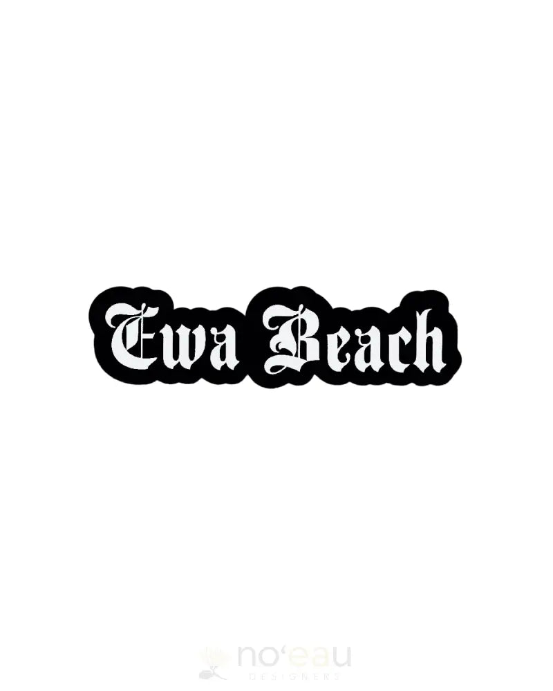 Kahealani Kreations - Assorted Blackletter City Stickers (Waterproof) Ewa Beach / White