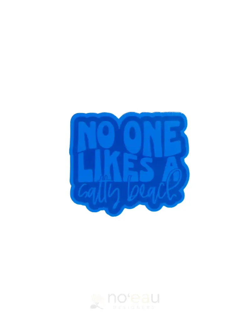 KAHEALANI KREATIONS - Assorted No One Likes A Salty Beach Stickers - Noʻeau Designers