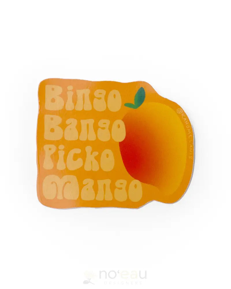 KAHOMELANI - Bingo Bango Picko Mango Sticker - Noʻeau Designers