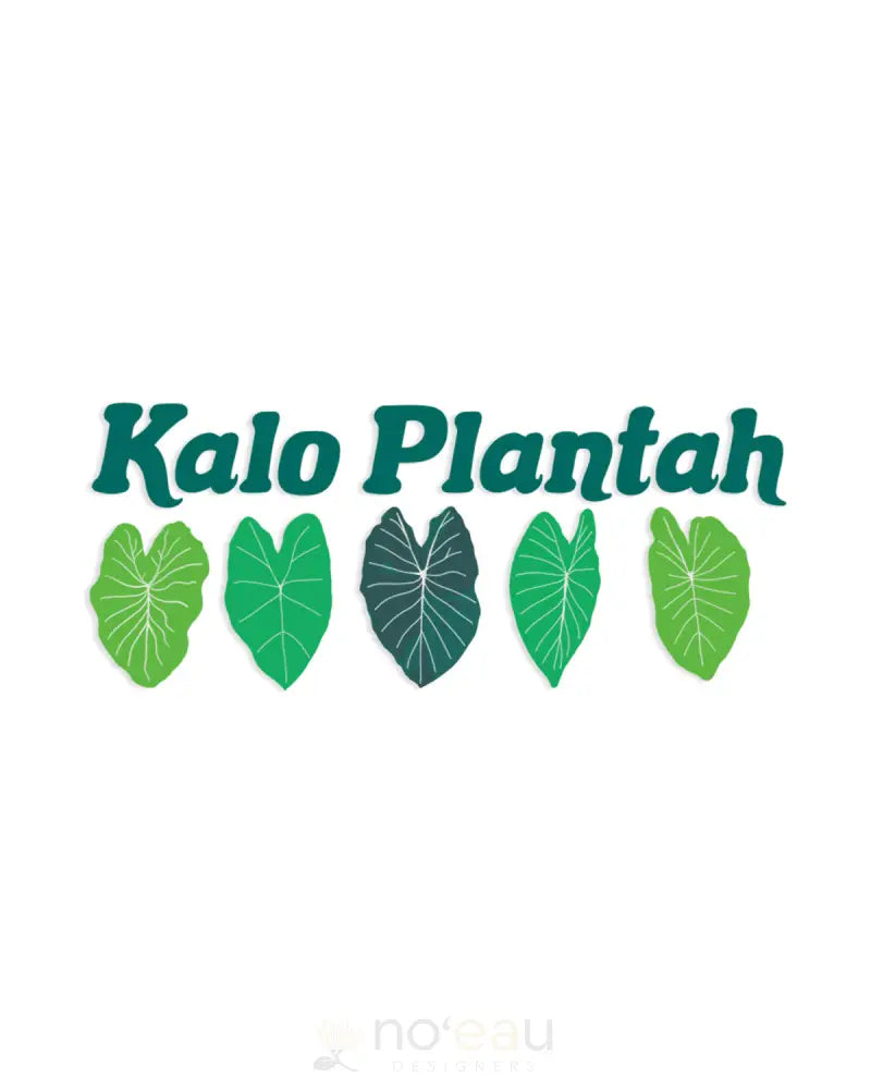 KAHOMELANI'S - Kalo Plantah Sticker - Noʻeau Designers