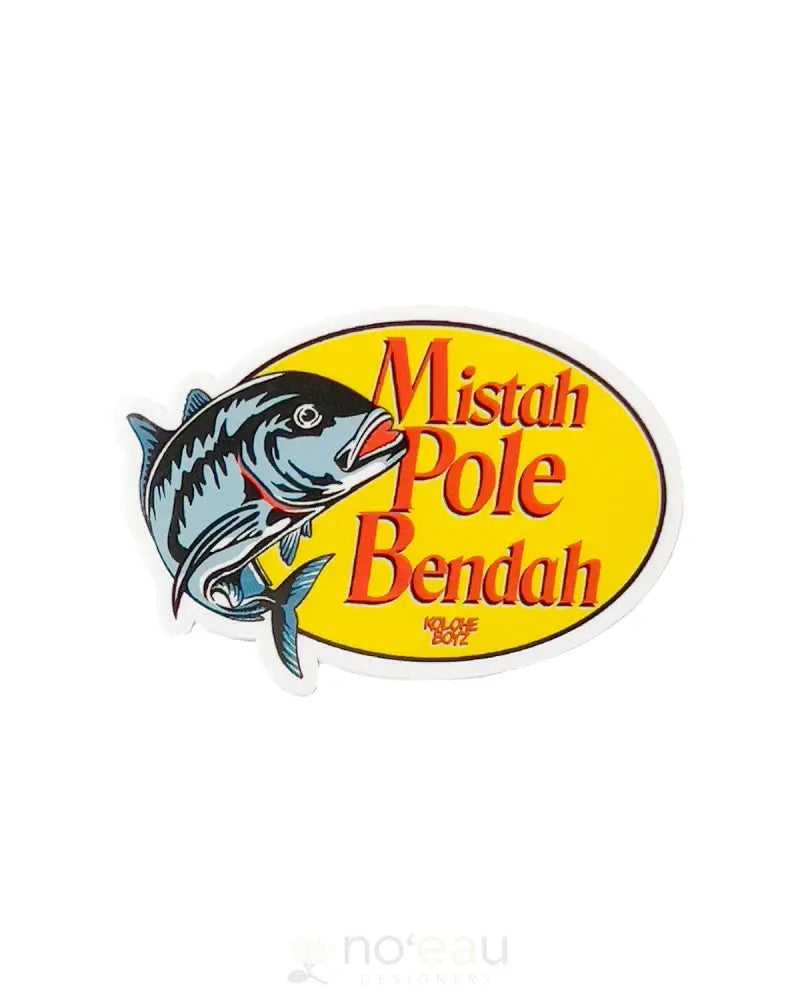 Kolohe Boyz - Various Kolohe Boyz Stickers Mistah Pole Bendah Stickers/Pins/Patches