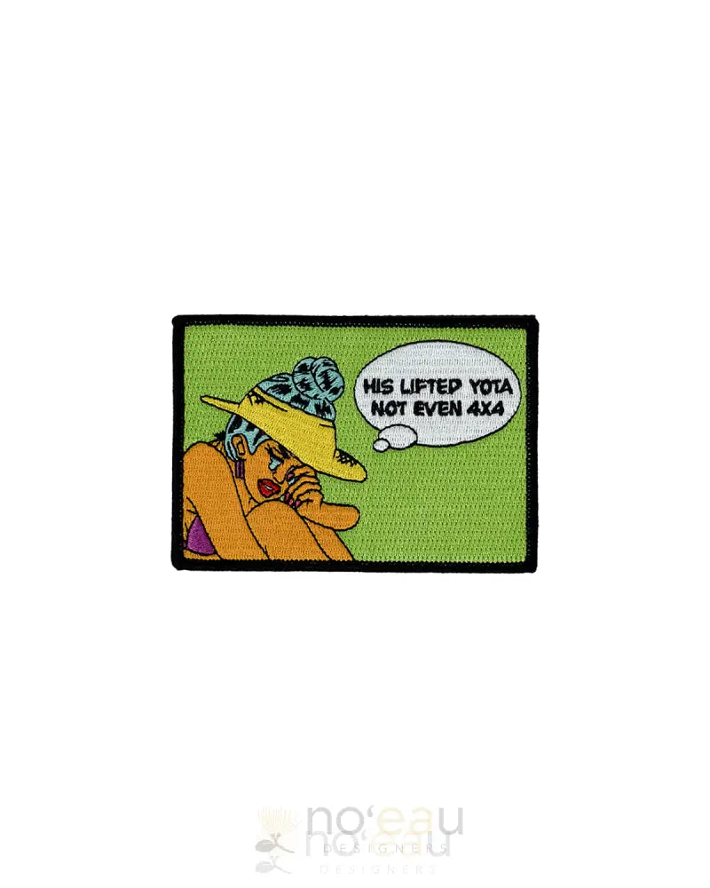 Kolohe Boyz - Various Velcro Patches His Lifted Yota Not Even 4X4 Stickers/Pins/Patches