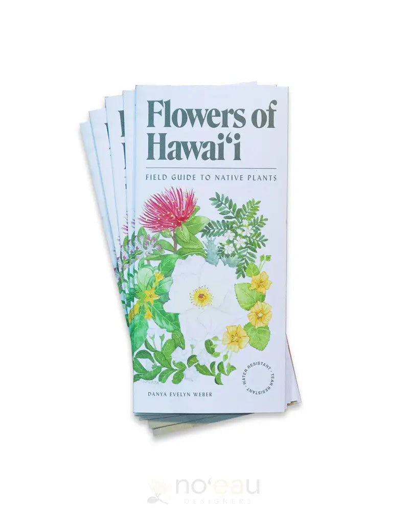 LAULIMA - Flowers of Hawaiʻi: Field Guide to Native Plants - Noʻeau Designers