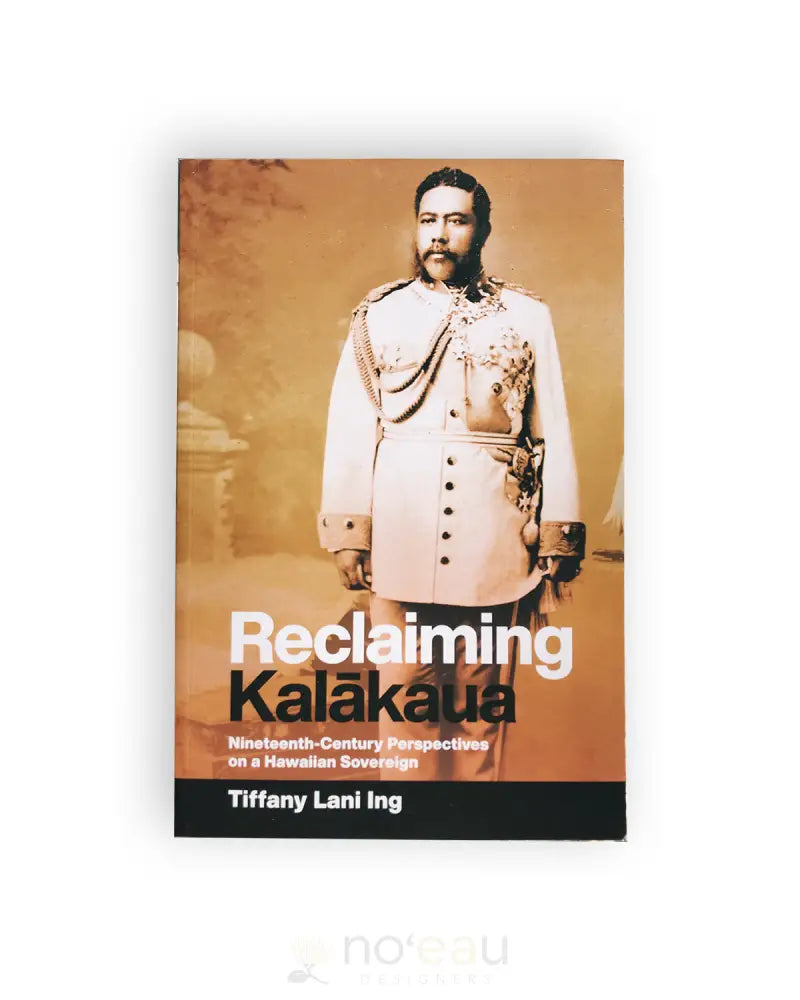 Reclaiming Kalākaua - Noʻeau Designers