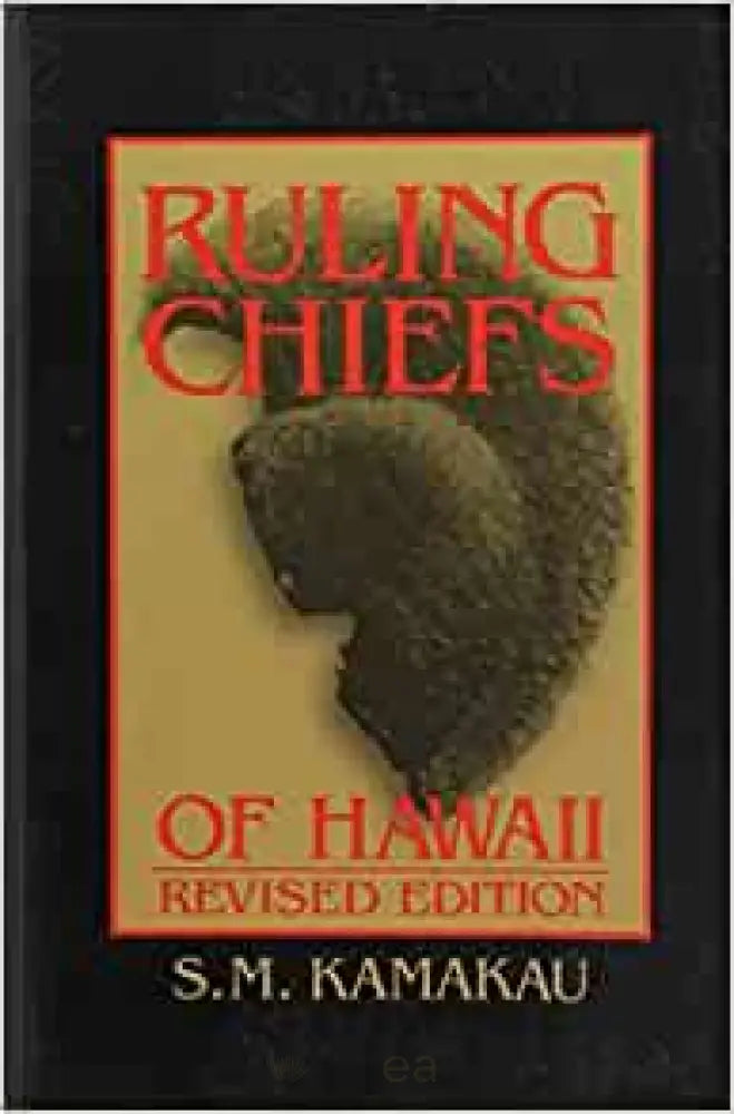 NOʻEAU BOOKS - Ruling Chiefs - Noʻeau Designers