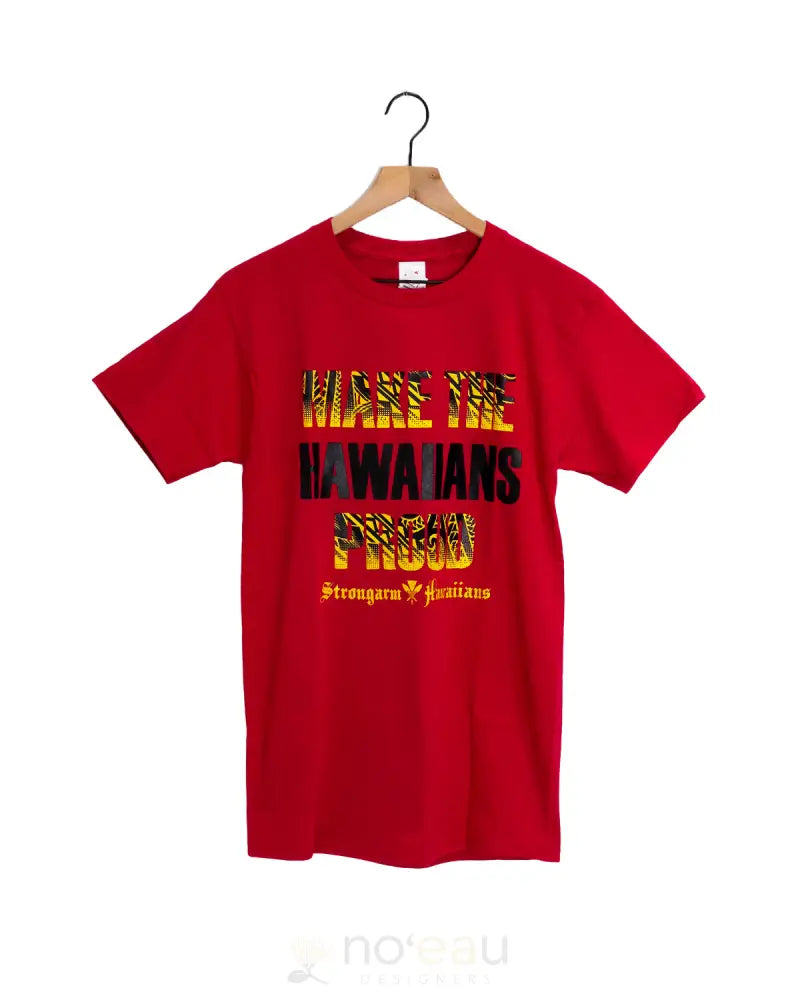 STRONGARM HAWAIIANS - Make the Hawaiians Proud (Red/Black/Yellow) - Noʻeau Designers