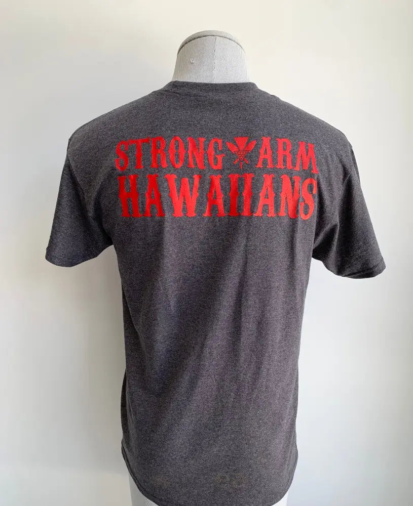 STRONGARM HAWAIIANS - Whip Um Kealoha Gray T-Shirt - Noʻeau Designers