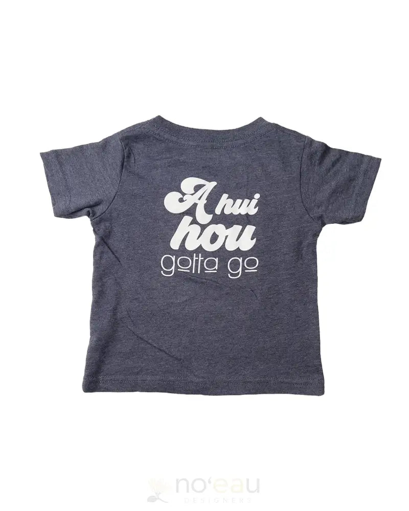 THE KEIKI DEPT - A Hui Hou Gotta Go Vintage Navy Keiki T-shirts - Noʻeau Designers