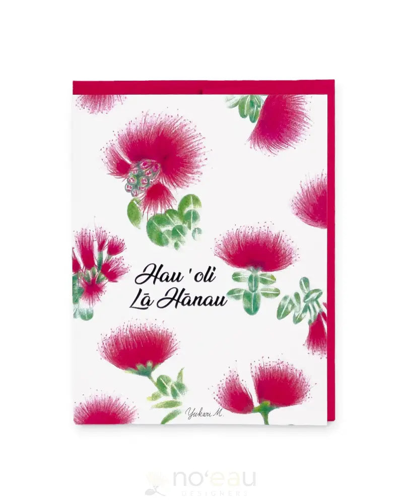 YUKARI'S ART - Ohia Lehua Hauoli La Hanau Greeting Card - Noʻeau Designers